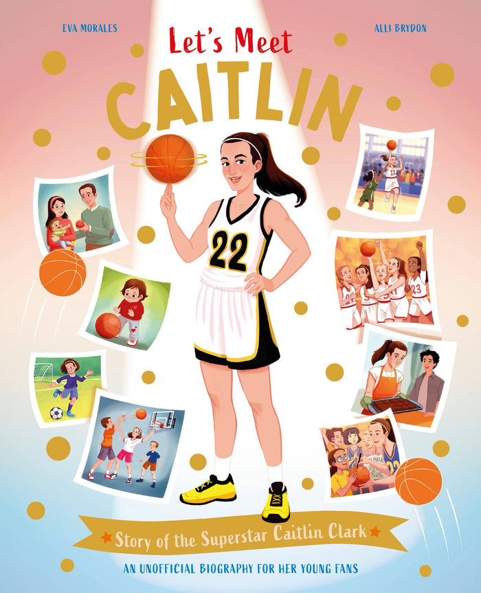 Let’S Meet Caitlin: Story Of The Superstar Caitlin Clark