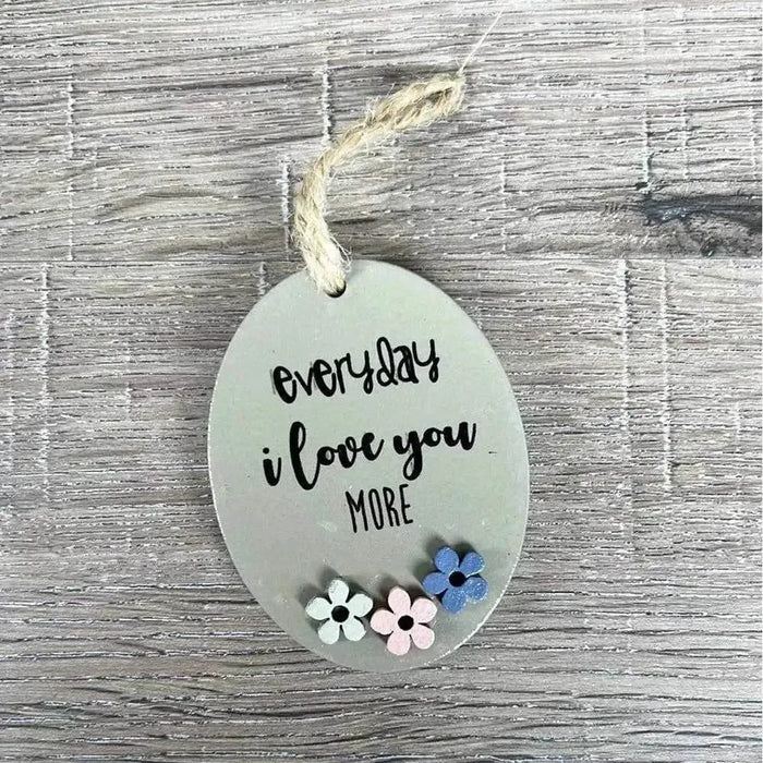 Wooden Gift Tag with "Every Day I Love You More" text