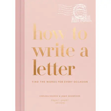 How To Write A Letter | Chelsea Shukov and Jamie Grobecker