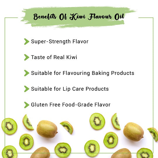 Benefits of Kiwi Flavour Oil