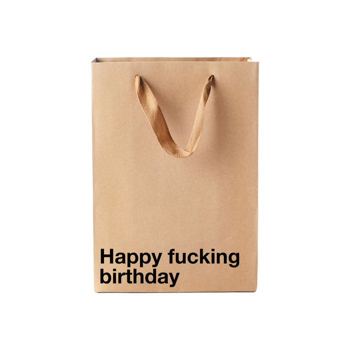 MilkToast Brands - "Happy f•cking birthday" Funny Gift Bag