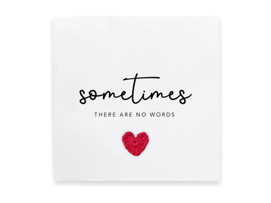 Sometimes There Are No Words Card, Bereavement Card, Sympath - Taryn x Philip Boutique