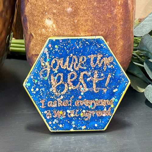You're The Best Coaster