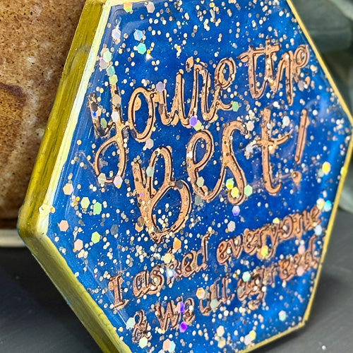 You're The Best Coaster