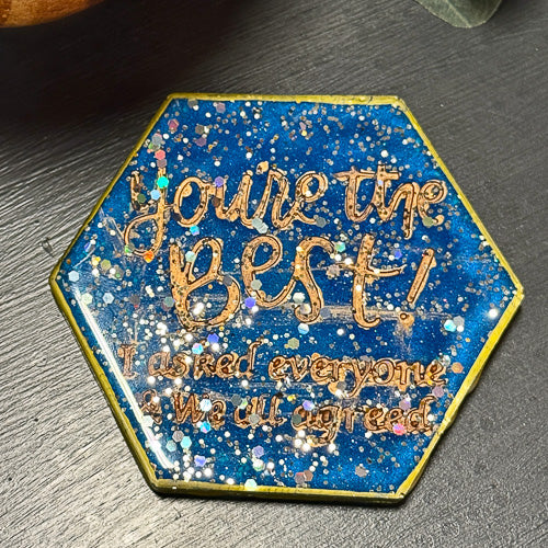 You're The Best Coaster